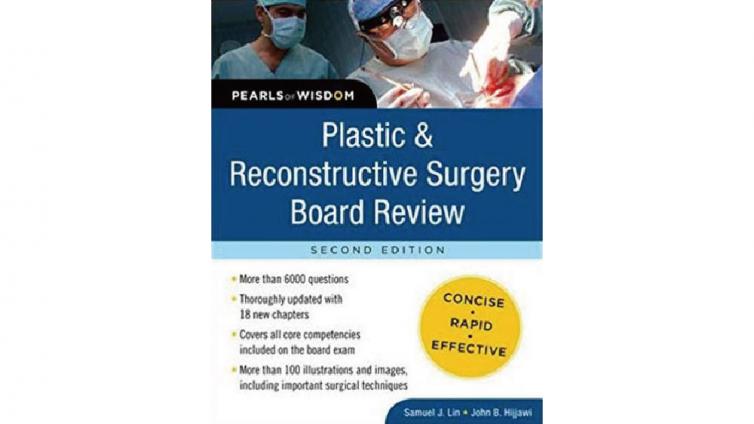 书名: Plastic and Reconstructive Surgery Board Review, 2nd