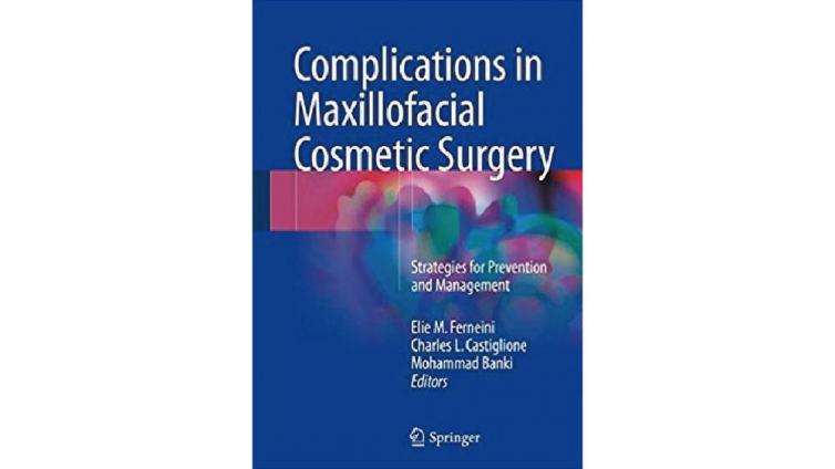 书名: Complications in Maxillofacial Cosmetic Surgery : Strategies for Prevention and Management